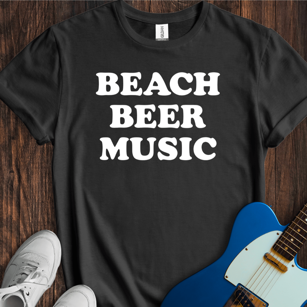 Beach, Beer, Music T-Shirt
