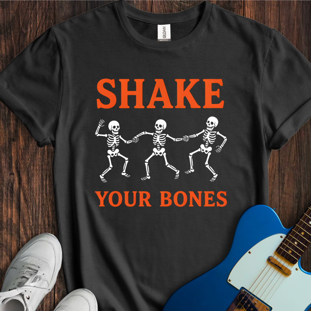 Shake Your Bones T-Shirt