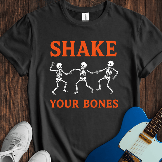 Shake Your Bones T-Shirt