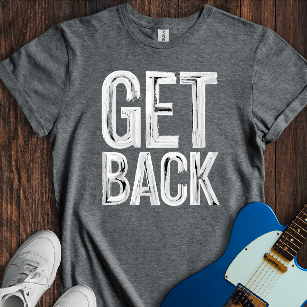 Get Back T-Shirt