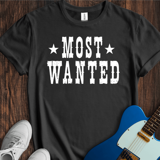 Most Wanted... T-Shirt