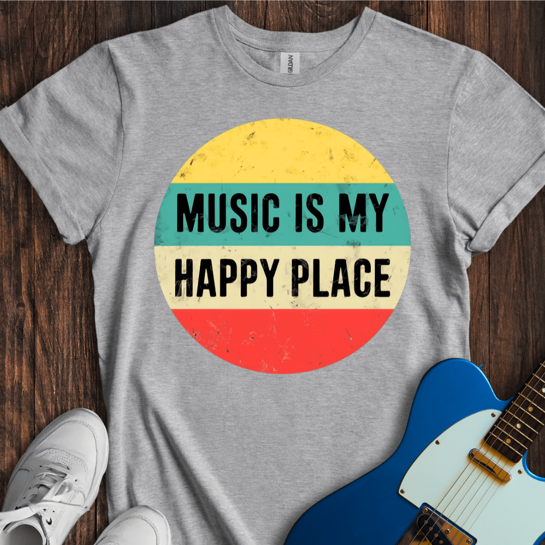 Music Is My Happy Place T-Shirt