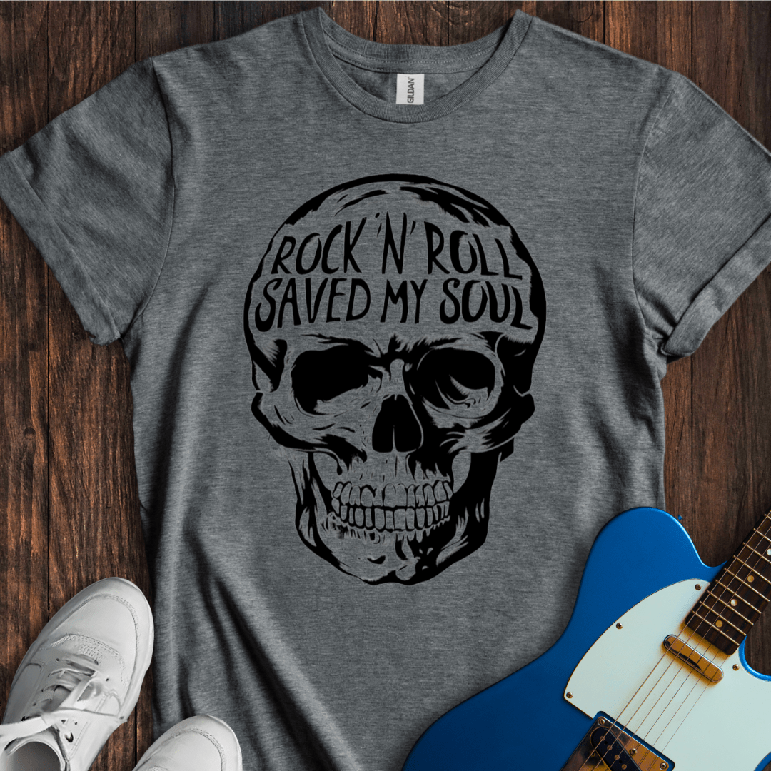 Rock & Roll Saved My Soul T-Shirt