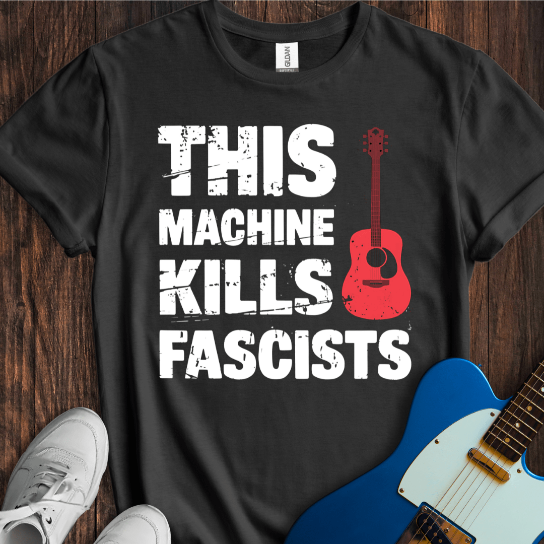 This Machine Kills Fascists (II) T-Shirt