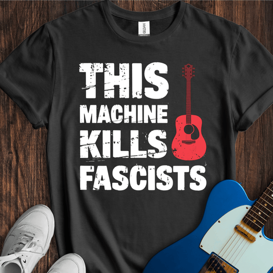 This Machine Kills Fascists (II) T-Shirt