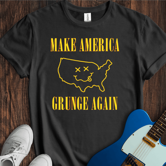 Make America Grunge Again T-Shirt