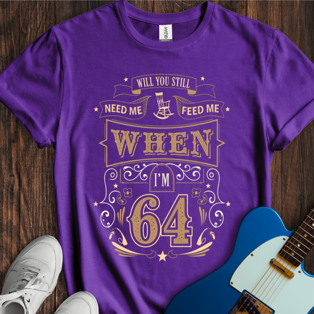 When I'm 64 Retro T-Shirt