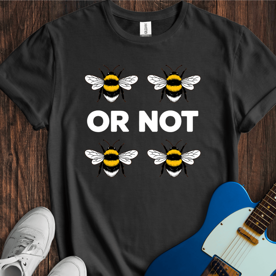 Two Bees Or Not Two Bees? T-Shirt