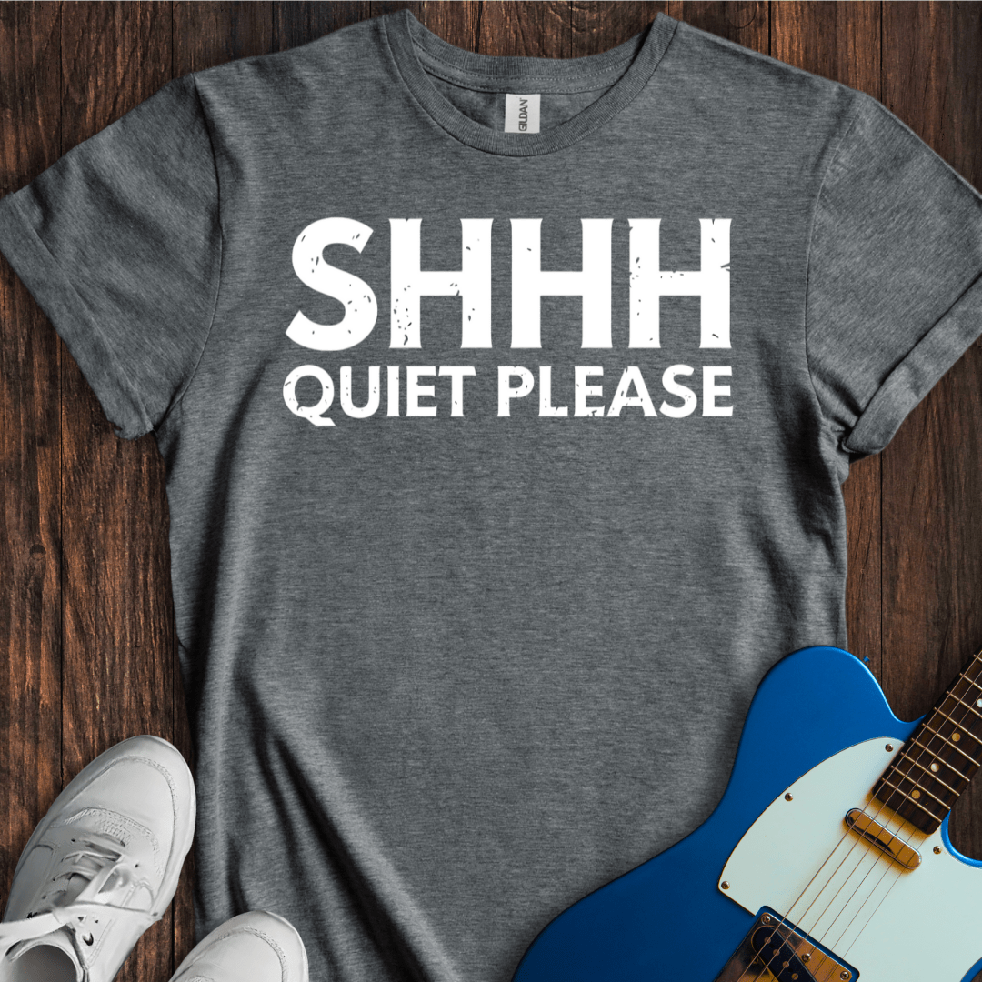 Shhh... T-Shirt