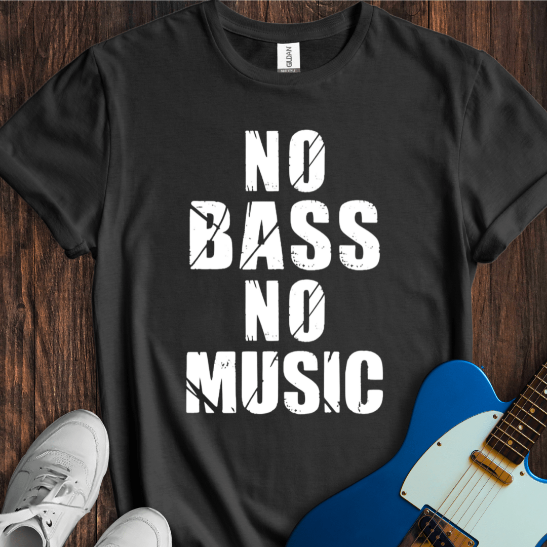 No Bass, No Music T-Shirt