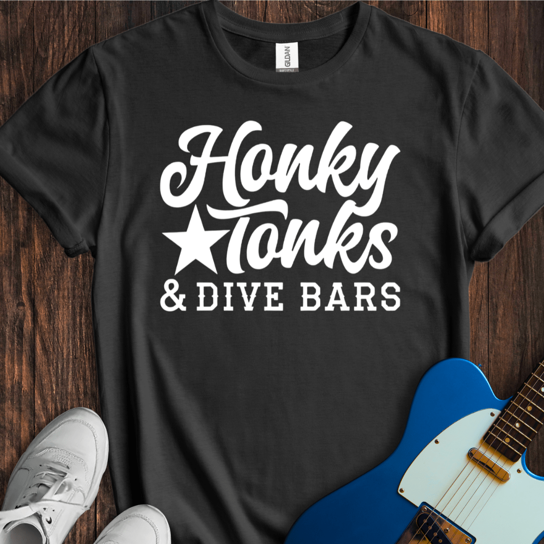Honky Tonks & Dive Bars T-Shirt
