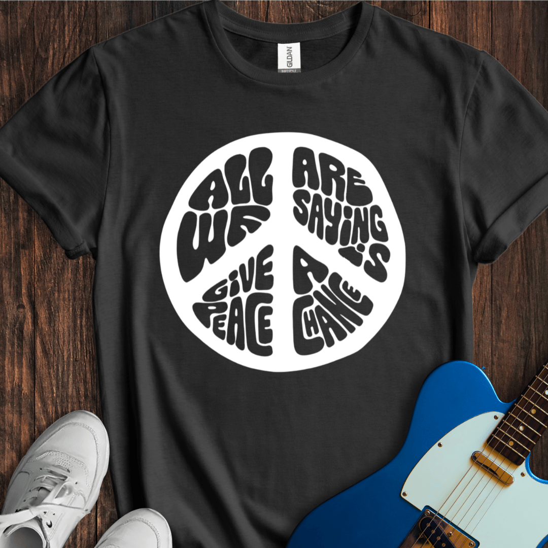 Give Peace A Chance (III) T-Shirt