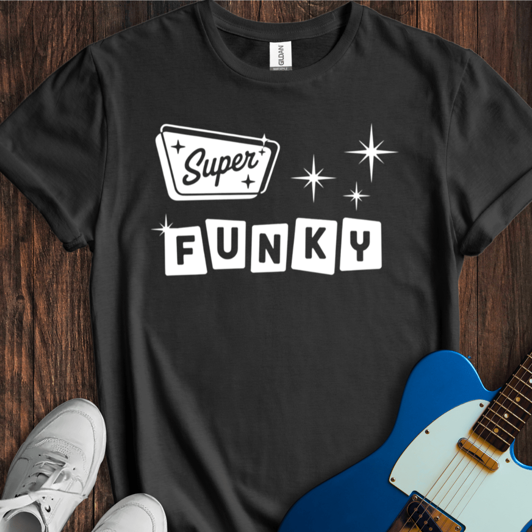 Super Funky T-Shirt
