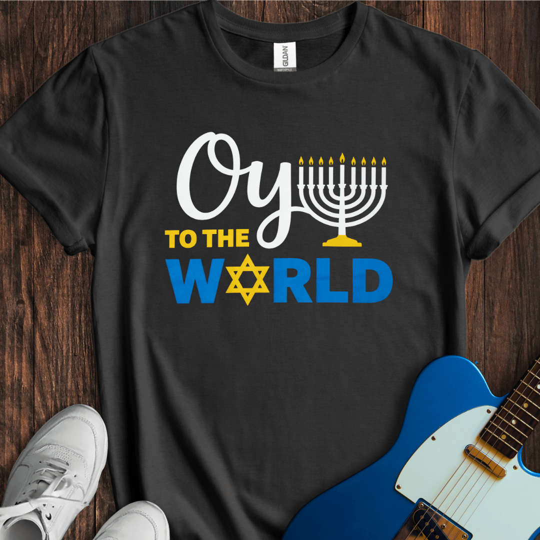 Oy To The World T-Shirt