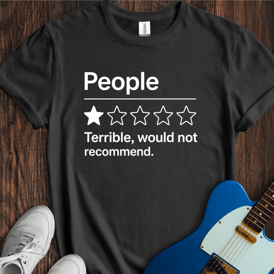 People (One Star Review) T-Shirt