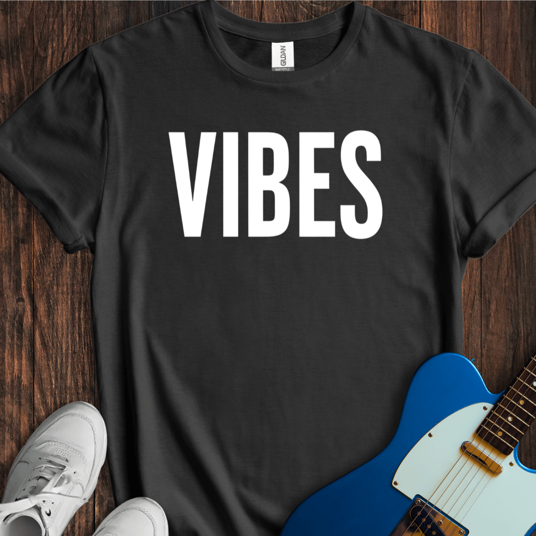 Vibes T-Shirt