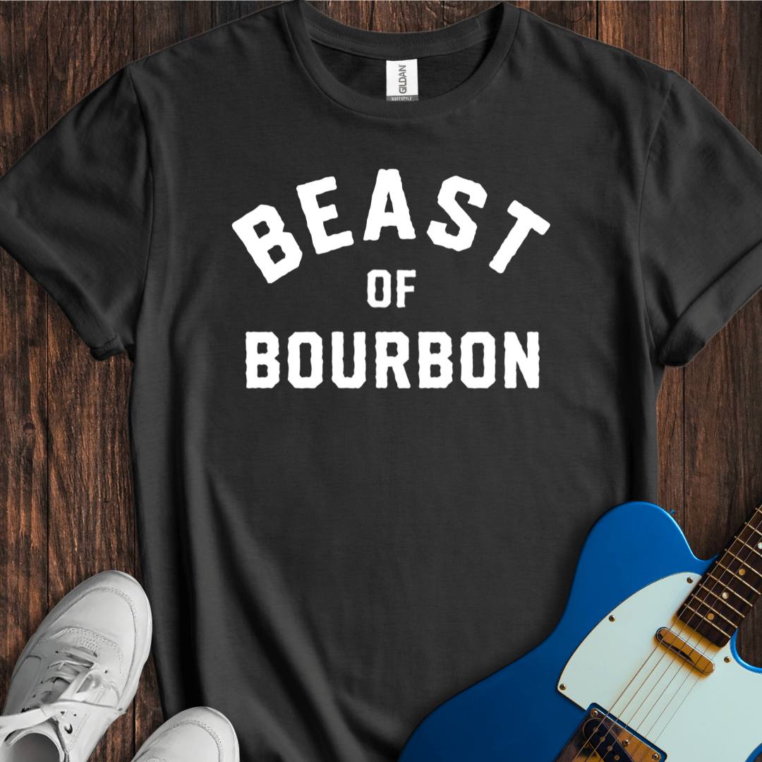 Beast Of Bourbon T-Shirt
