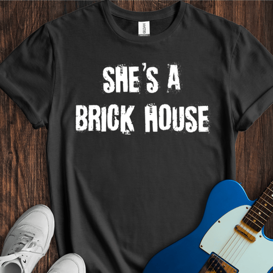 She's A Brick House (I) T-Shirt