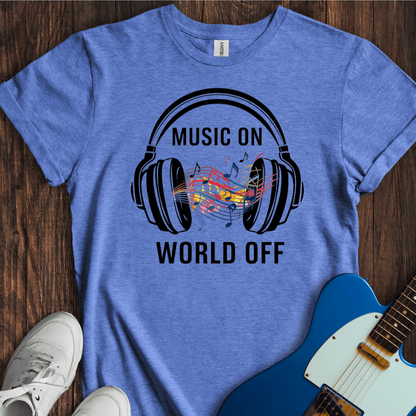 Music On, World Off (I) T-Shirt