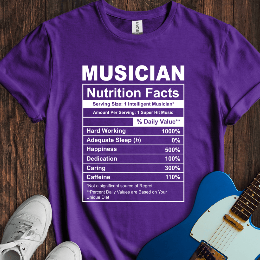 Musician (Nutrition Facts) T-Shirt
