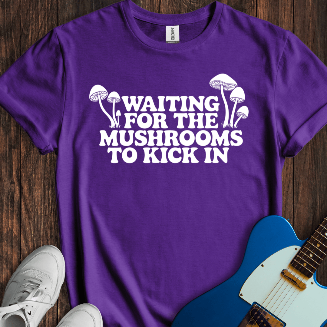 Waiting... (Mushrooms) T-Shirt