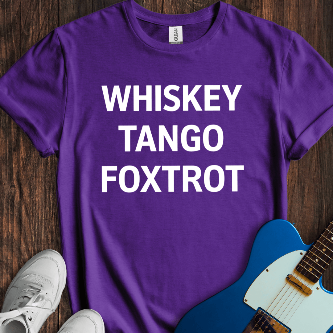 Whiskey Tango Foxtrot T-Shirt