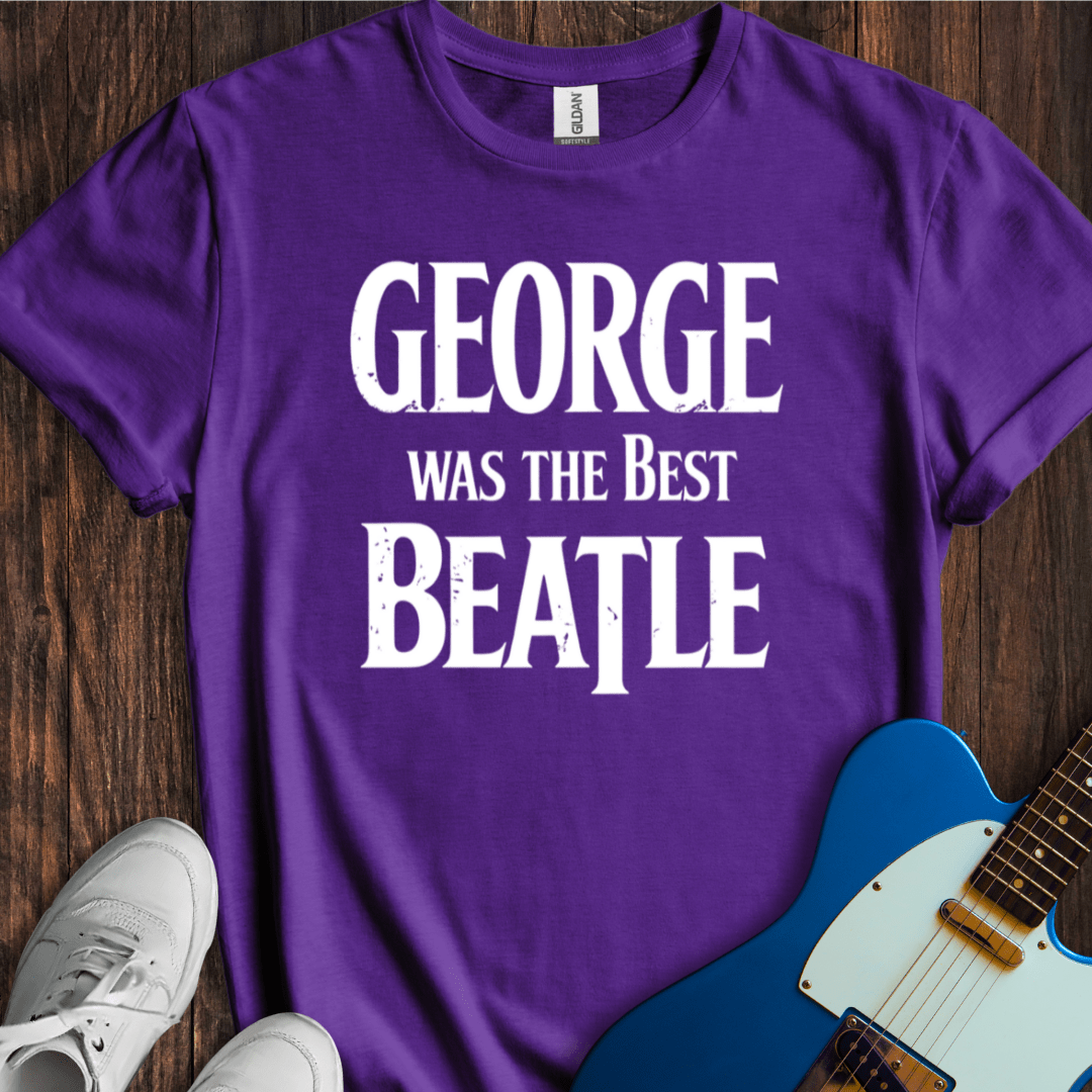 George Was The Best Beatle T-Shirt