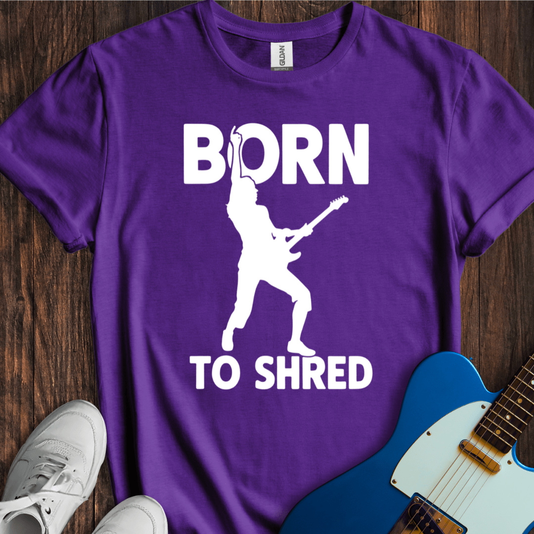Born To Shred T-Shirt