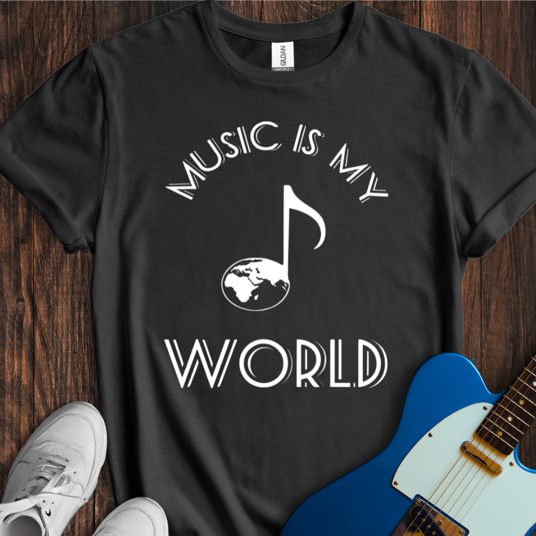 Music Is My World T-Shirt