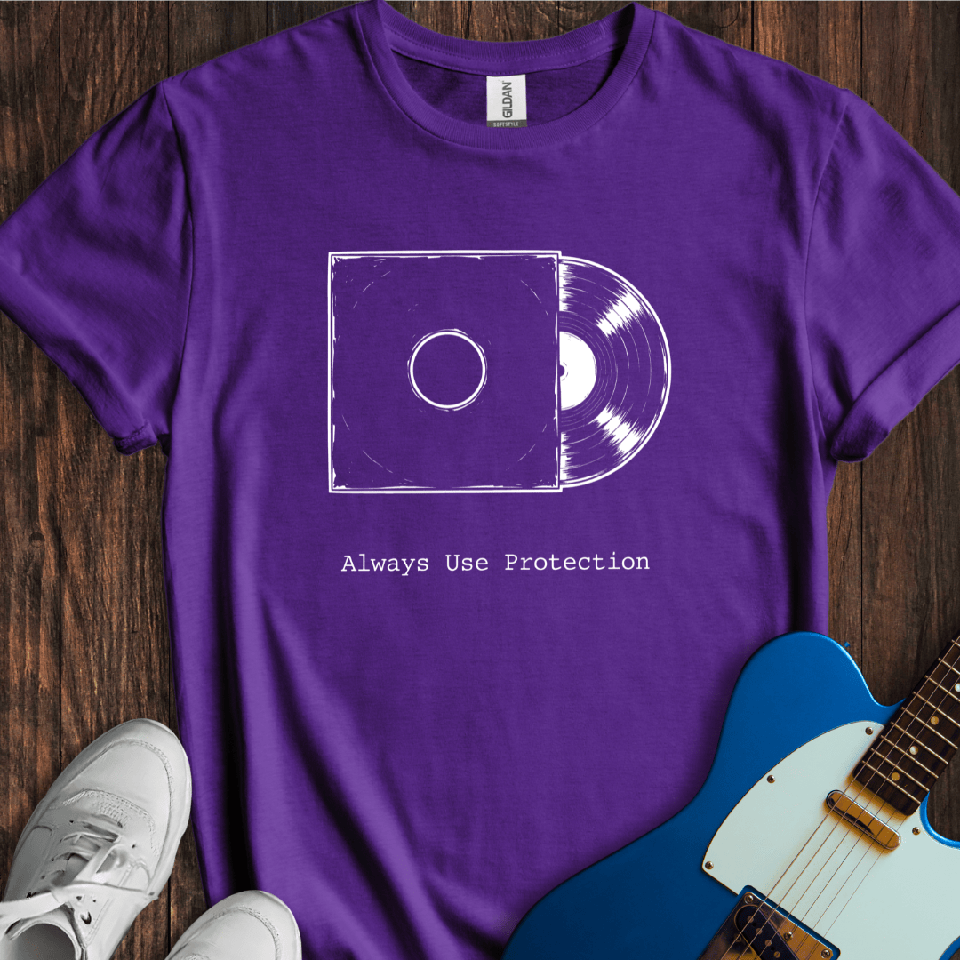 Always Use Protection T-Shirt