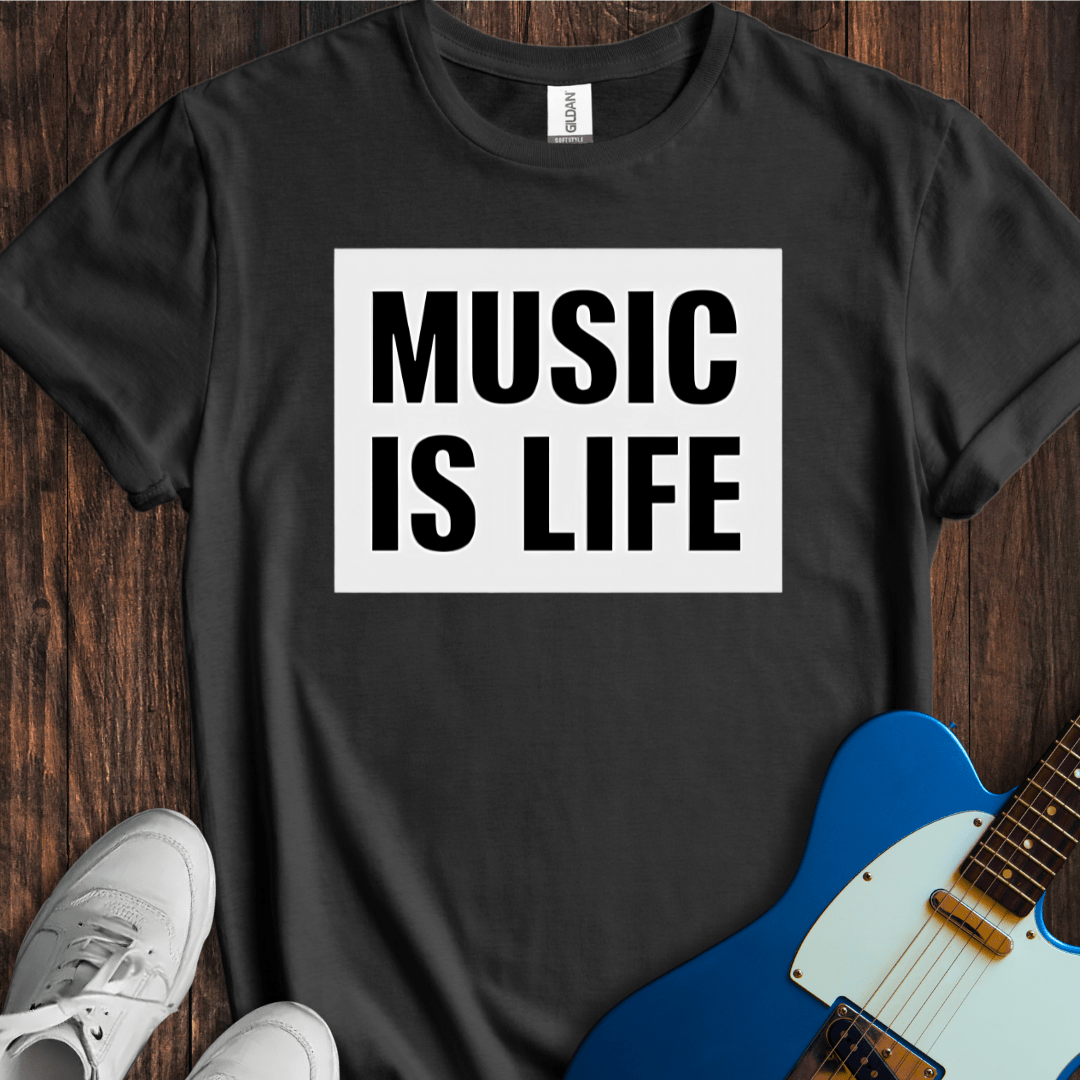 Music Is Life (I) T-Shirt