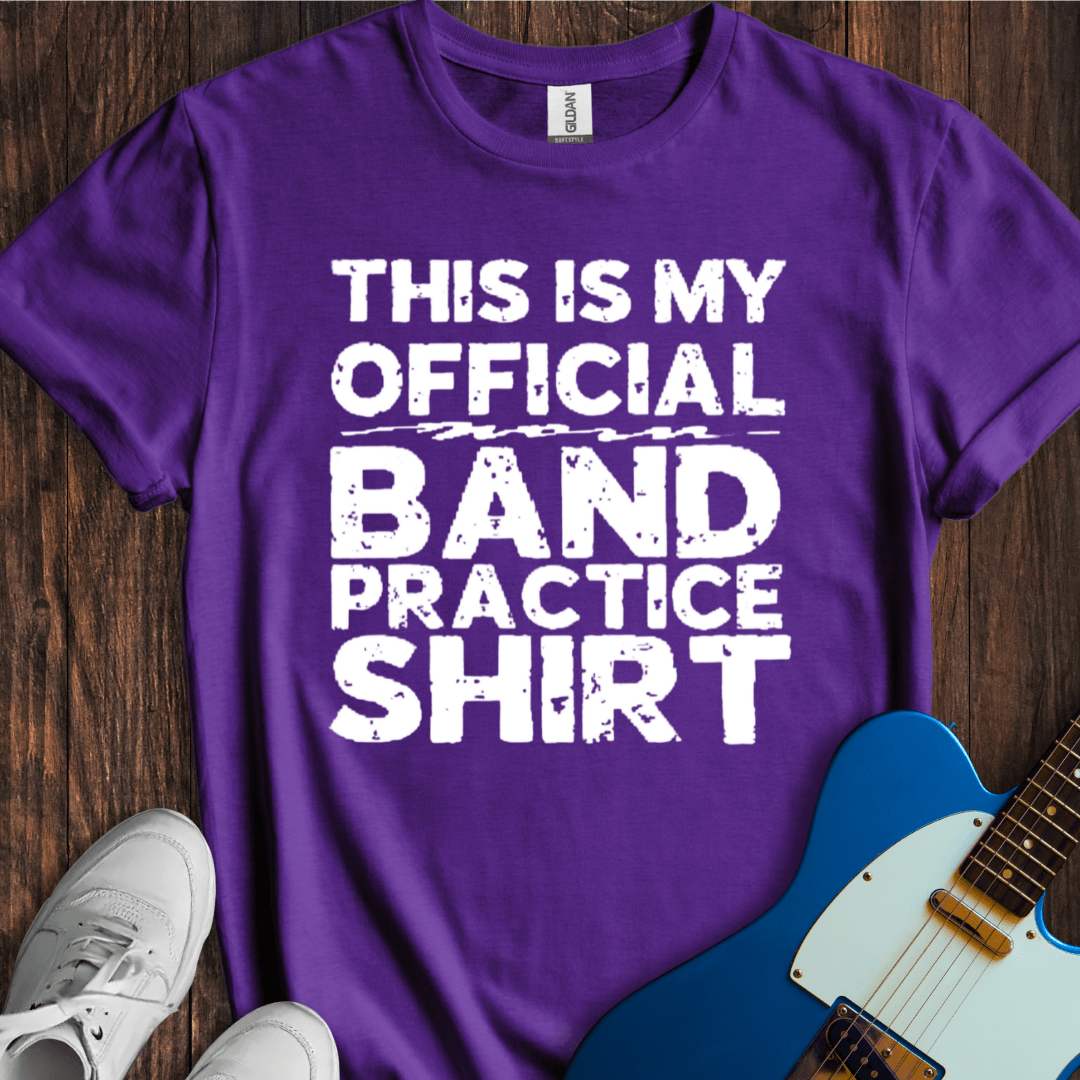 Official Band Practice Shirt T-Shirt