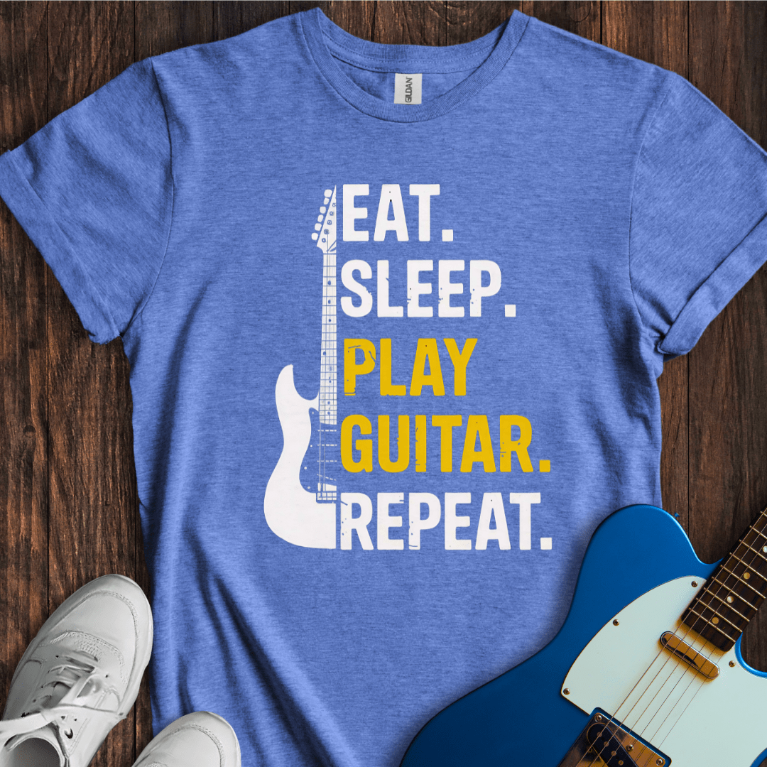 Eat. Sleep. Play Guitar. Repeat. T-Shirt