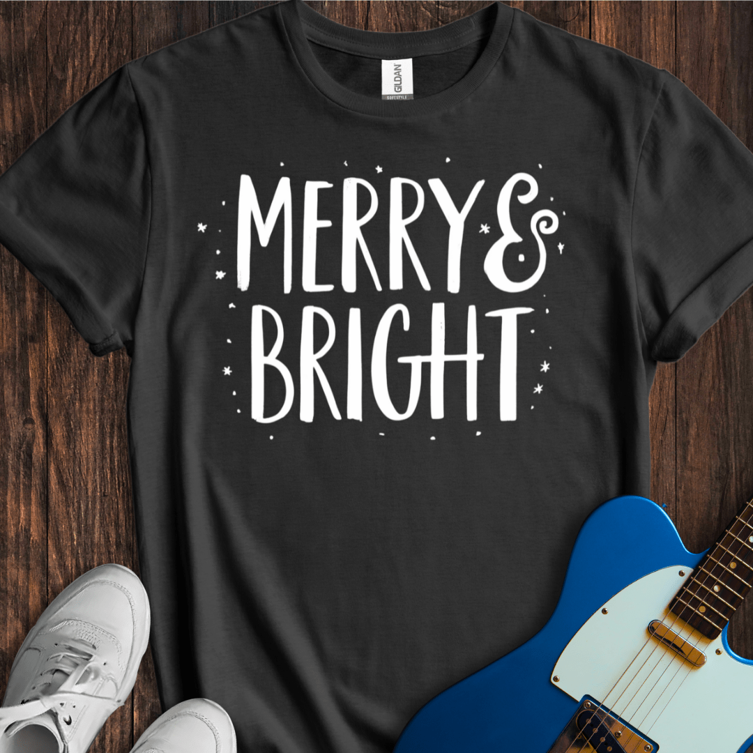 Merry & Bright T-Shirt