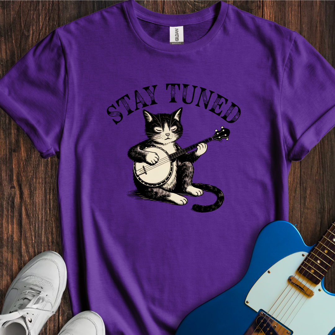 Stay Tuned (I) T-Shirt