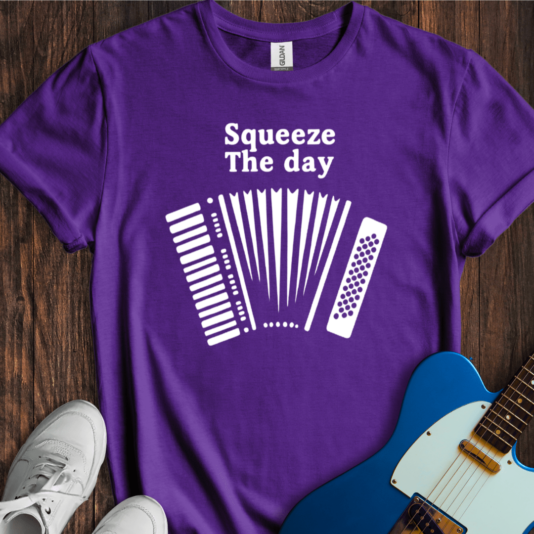 Squeeze The Day T-Shirt