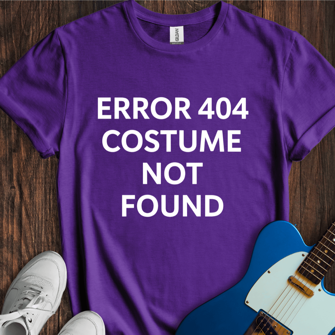 Error 404 (Costume Not Found) T-Shirt