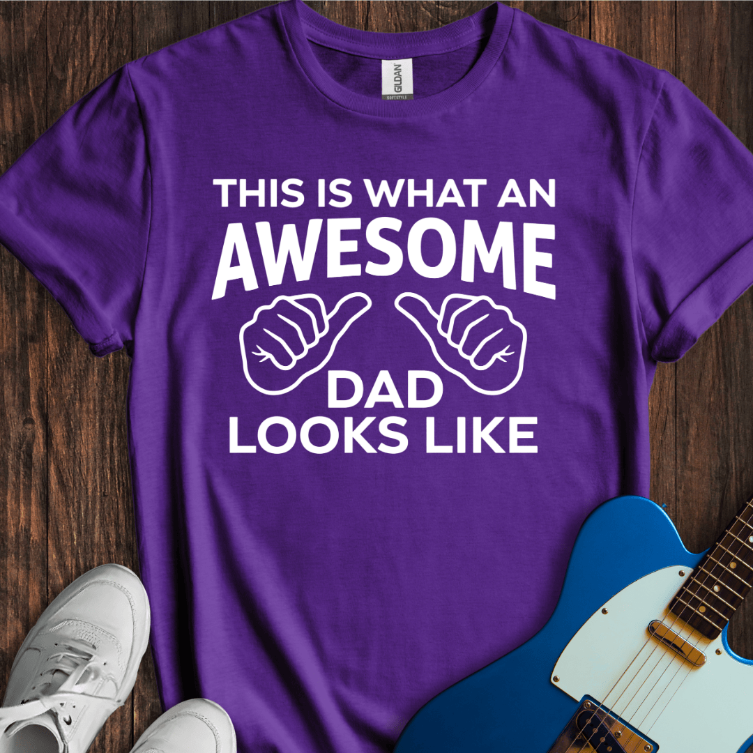 An Awesome Dad T-Shirt