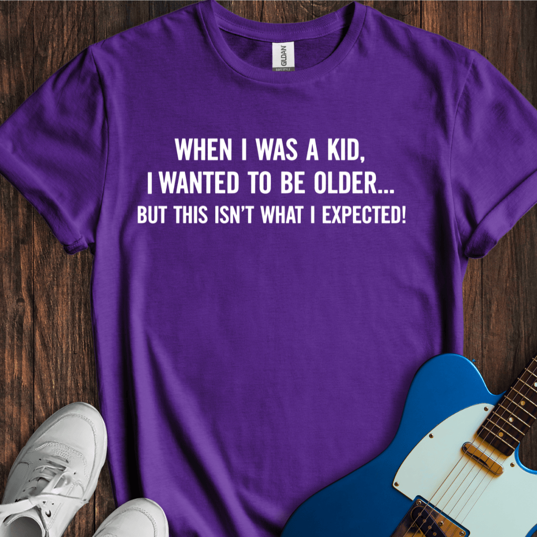 When I Was A Kid... T-Shirt
