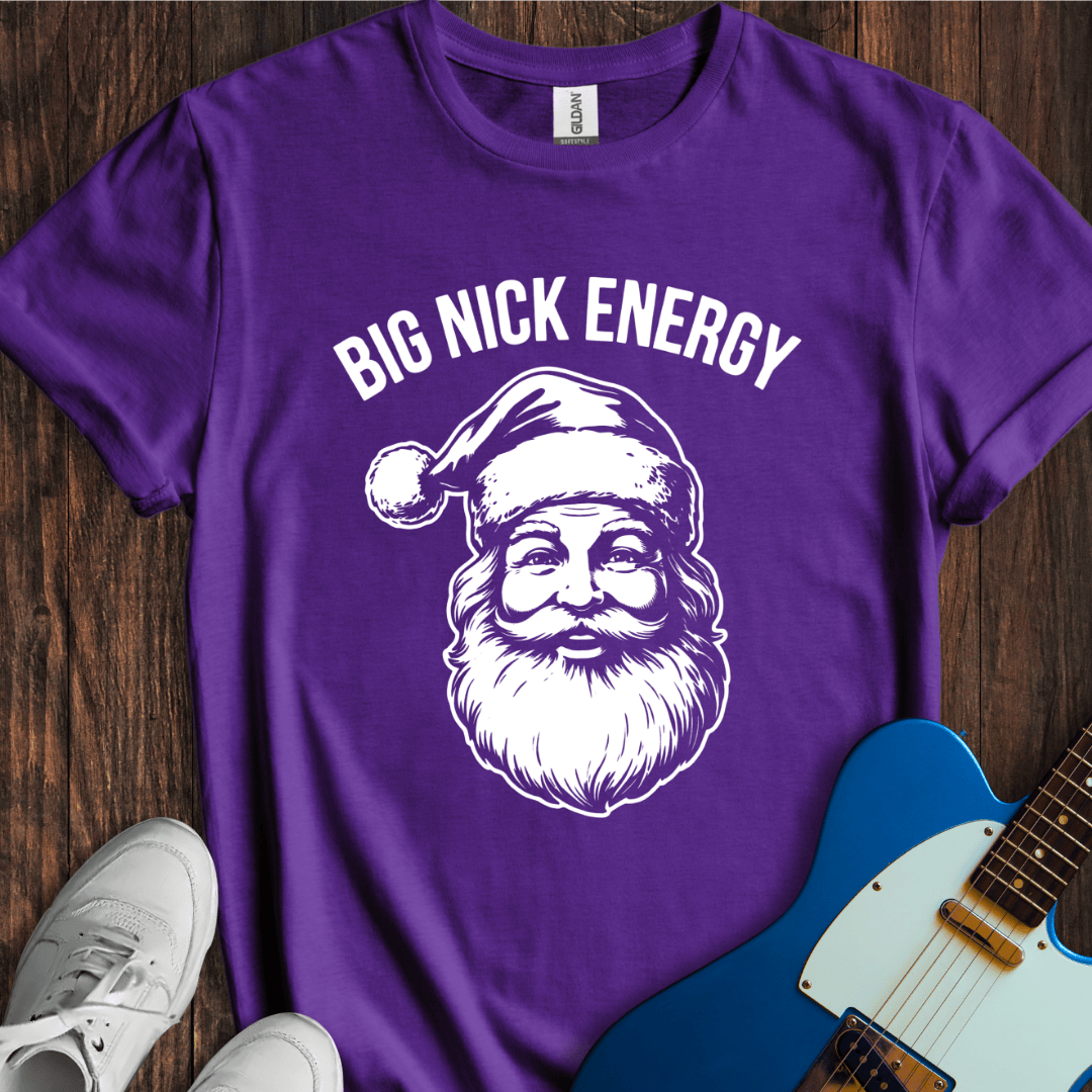 Big Nick Energy T-Shirt