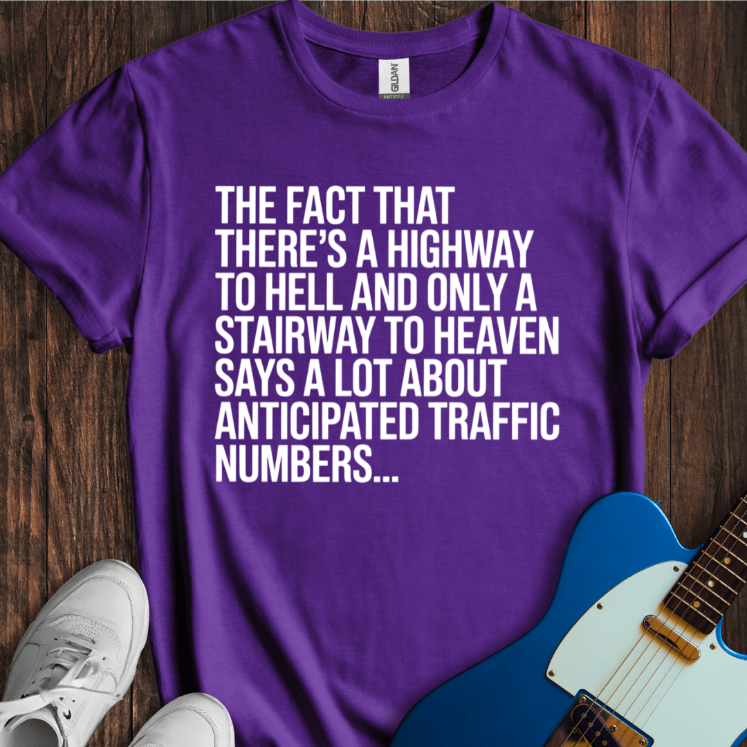 Anticipated Traffic Differences T-Shirt