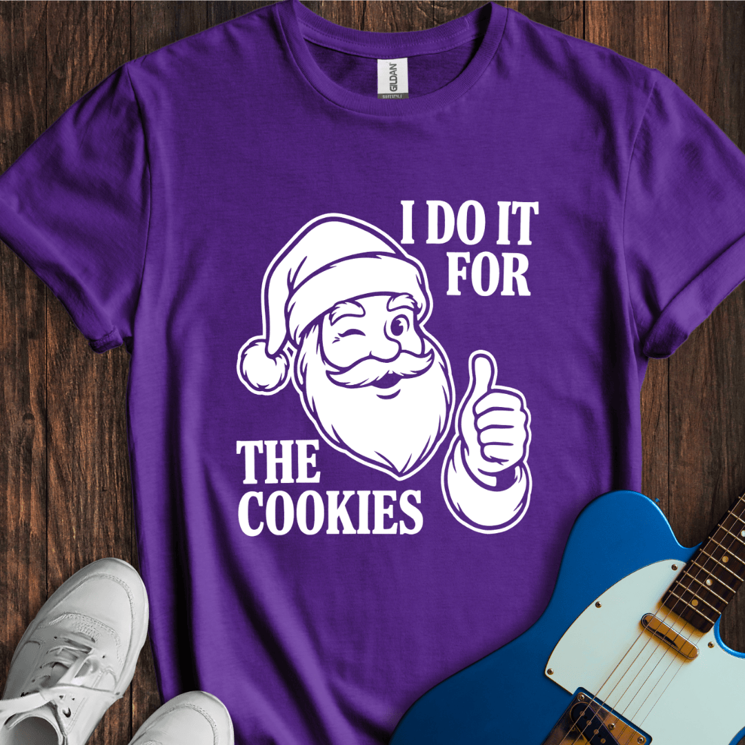 All For The Cookies T-Shirt