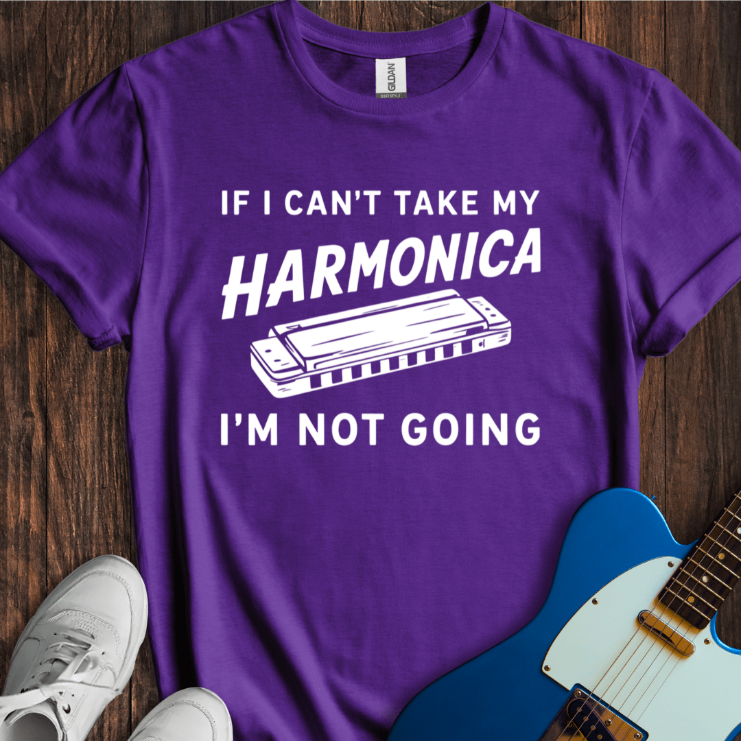 If I Can't Take My Harmonica... T-Shirt