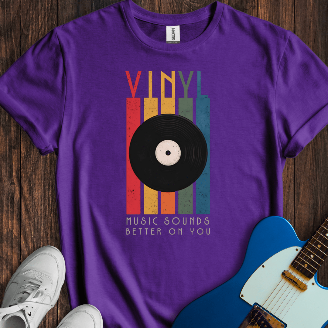 Better On Vinyl T-Shirt