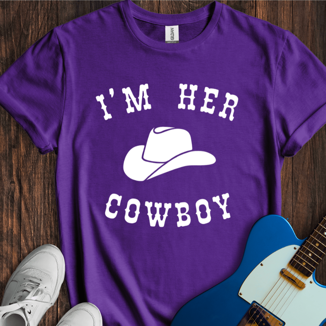 I'm Her Cowboy T-Shirt