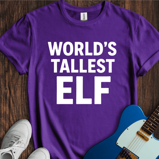 World's Tallest Elf T-Shirt