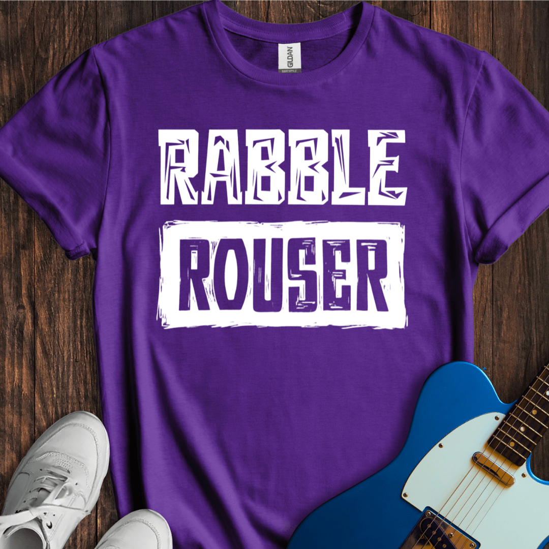Rabble Rouser T-Shirt