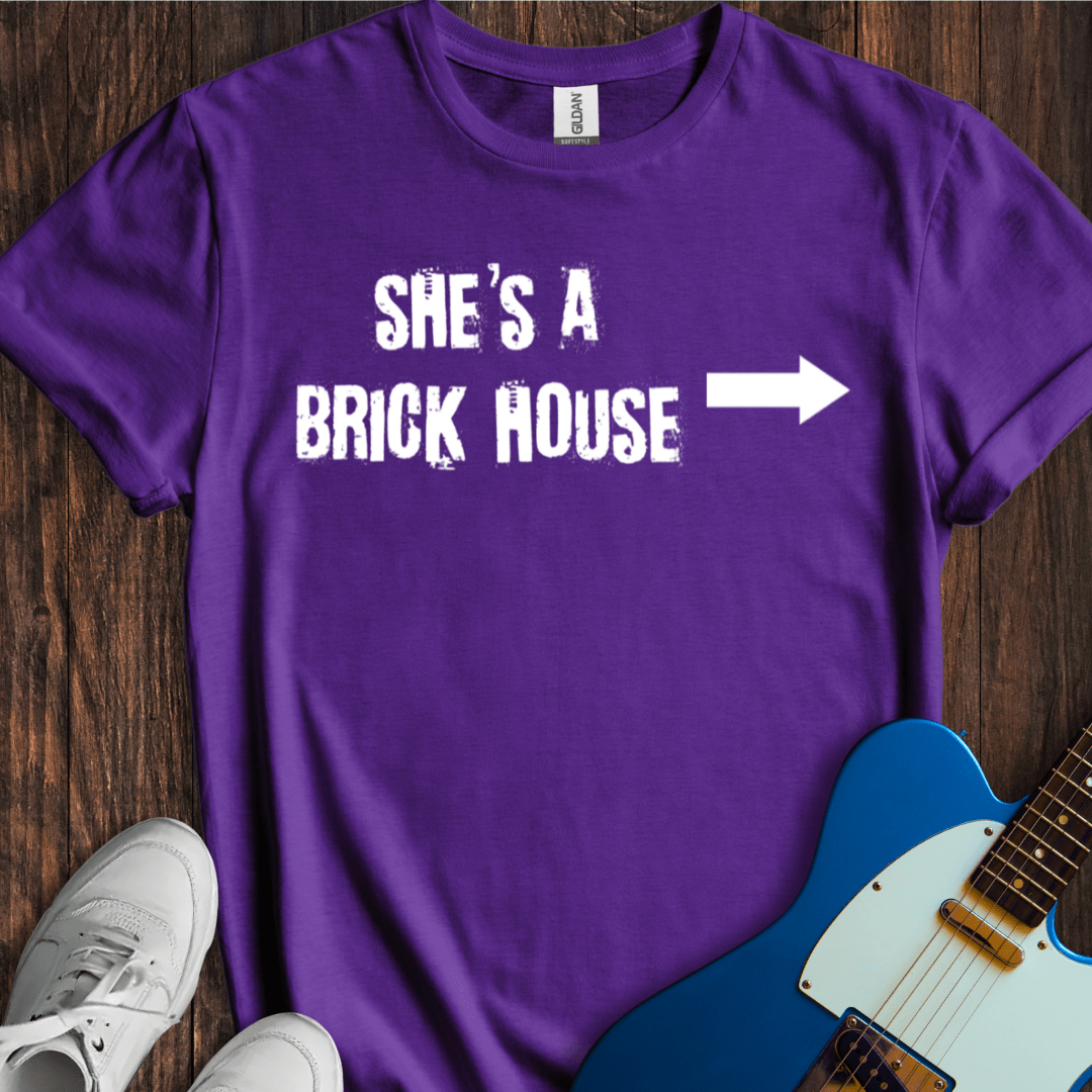 She's A Brick House (II) T-Shirt