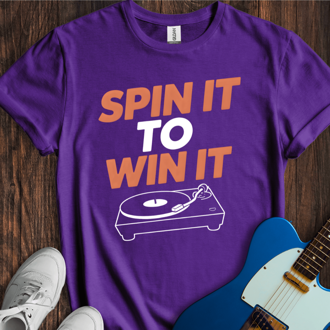 Spin It To Win It T-Shirt