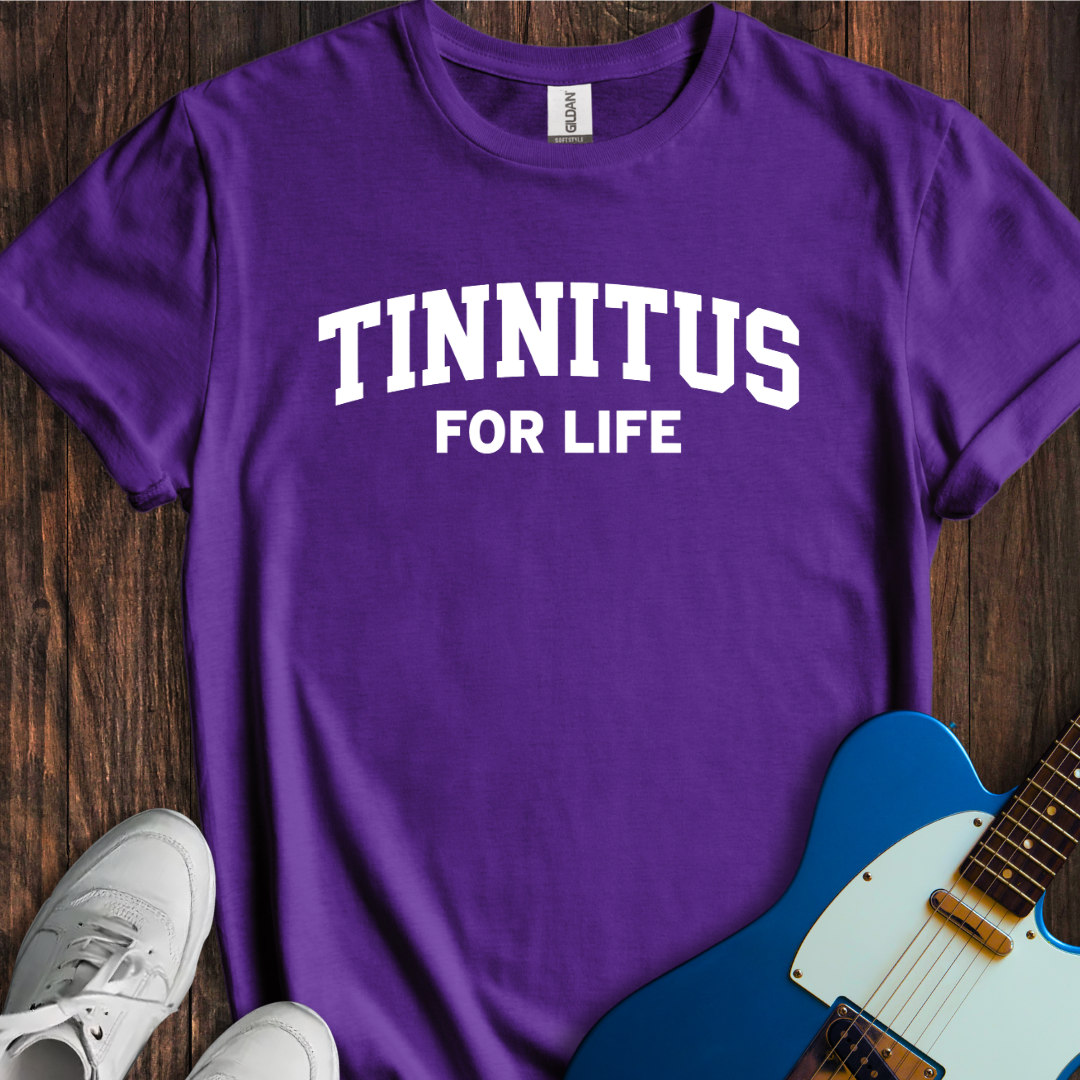 Tinnitus For Life T-Shirt
